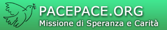 PACEPACE.ORG - Missione di Speranza e Carità